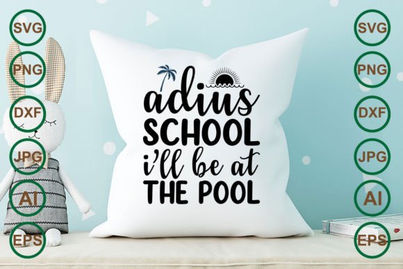 Adius School Ill Be at the Pool Svg – A Versatile Graphic Design Asset for Creative Projects