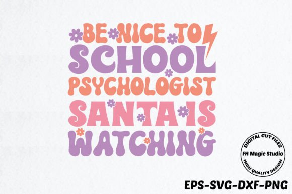 Be Nice to School Psychologist Santa Is: A Retro Graphic for Bloggers and Publishers