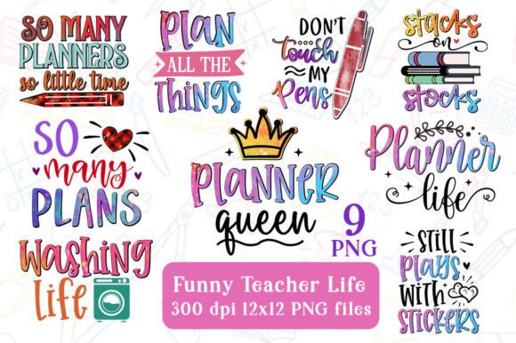 Funny Teacher Quotes Planner Sublimation Graphics for Crafts & Branding