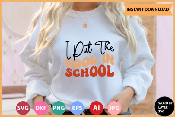 I Put the Cool in School RETRO DESIGN: A Graphic Asset for Crafts and Local Branding