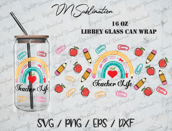 Teacher Life 16oz Libbey Can Wrap – A Versatile Graphic for Crafts and Merch