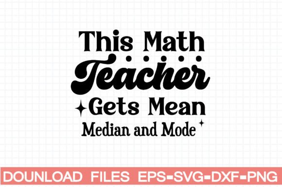 This Math Teacher Gets Mean Median and Mode Graphics for Crafts